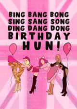 Fun Rupaul Drag Race Birthday Card - Bing Bang Bong - Sing Sang Song - Ding Dang Dong created by Oh Luna Design
