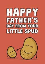 Happy Father's Day from your Little Spud created by James Martin