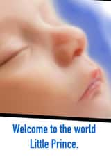 New baby boy. Welcome to the world little prince created by Julia Griffith