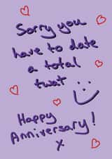 Date a Total Twat Anniversary card created by Random Shit Cards