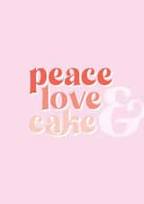 Peace, Love & Cake Birthday Card created by Studio Cohen