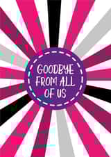 GOODBYE FROM US ALL created by Stu-Pid