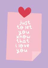 Just to let you know that I love you card created by illustrationlisa