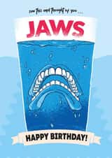 Funny Birthday Card - Jaws - Dentures created by WITH LOVE
