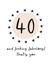 40 and fucking fabulous that's you created by Word Up Creative