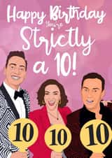 Happy Birthday you’re strictly a 10! created by Alexa Makes Cards