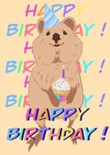 Happy Birthday from a smiling Quokka created by Anna Stanczyszyn