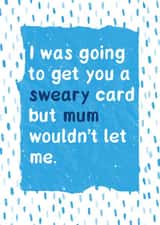 Mum Said No Sweary Birthday Cards created by Katherine Lynas