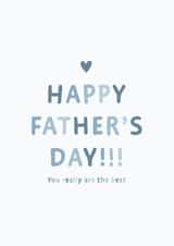 Happy Fathers Day! You really are the best created by Libby Whiteside