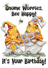 Gnomes Worries, Bee Happy! created by CardandFast