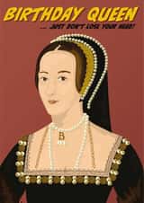 Anne Boleyn Birthday Queen Card created by The Great & The Good