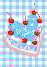 'Hey There Baby Daddy' New Baby card created by The Stylist Illustrates