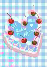 'Hey There Baby Mama' New Baby card created by The Stylist Illustrates