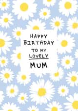 Happy Birthday Mum, Field of Daisies card created by @squiggleinthecity