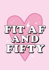 Fit AF and Fifty Birthday Card created by Lucy Rose Party