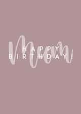 Mum Birthday Card created by PERSNL