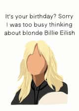 Blonde Billie Eilish Happy Birthday created by Amelia Katharine