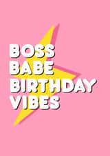 Boss babe birthday vibes created by Stephenie Emily