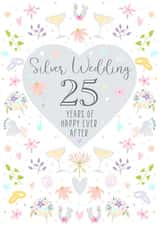 Pretty Silver Anniversary Card - 25 Years - 25 Years Of Happy Ever After created by Little Cat Creates