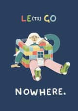 Let's Go Nowhere Lockdown Card created by Graphic Jod