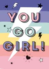 You go girl celebration card created by Rulu