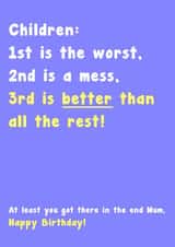 1st is the Worst, Birthday Card for Mum created by Card and Cake