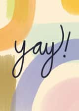 Yay! Colourful Celebration Card created by Design by Gracie