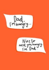 Nice to Meet You Hungry, I’m Dad card created by Charley Muttitt