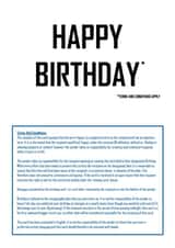 Terms and Conditions Apply Birthday Card. created by John Fox