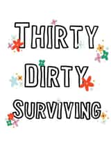 Funny Dirty Thirty Card created by REFcreative