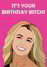 "It's your birthday b*tch" Britney card created by GirlOnFryer