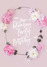 Have a blooming lovely Birthday created by Love Lila Photography
