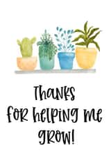 Thanks for helping me grow, Teacher Card created by The Arty Apples Limited