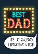 Blackpool Illuminations For the Best Dad created by Silky Rose Design