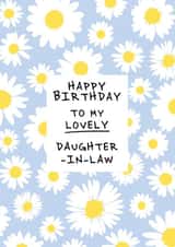Daughter-In-Law, Field of Daisies Birthday card created by @squiggleinthecity