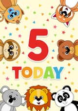 5 Today Birthday Card - Baby Animal 5th Birthday card created by RoleyOleyMoley
