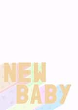 Hello New Baby! created by Bearboy