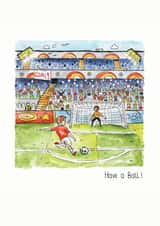Football Pun Card Have a Ball created by Vicky Kuhn