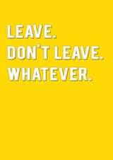 Don't Leave Leaving Card created by Redback Cards