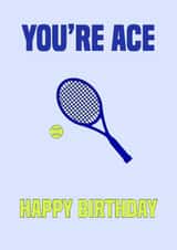 Punny Birthday Card - Tennis Pun - You're Ace created by SP Designs