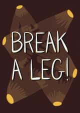 Break A Leg Performers Card created by Amy Kelly