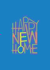 Modern Typography New Home Card - House - Happy New Home created by Ludovica Marani
