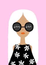 Birthday Bitch created by Duchess Plum