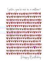 Sister you're one in a million! created by The Boy and the Bear