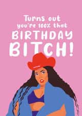 Lizzo Birthday Bitch Card created by Kwirk Cards