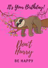 Cute Relaxing Sloth Birthday Card created by Hackney and Jones Publishing