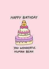 Happy Birthday Human Bean greeting card created by Cards Inc.lusive