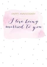 Anniversary Love Being Married to You Card created by Yellowstone Art Boutique