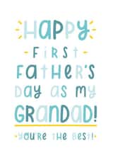 Cute First Fathers Day Card - Grandad - First Father's Day As My Grandad - You're The Best created by Joanne Hawker