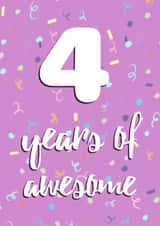 4 Years of Awesome - Birthday Card for Little Girl created by Evezee